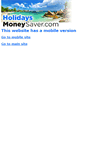 Mobile Screenshot of holidaysmoneysaver.com